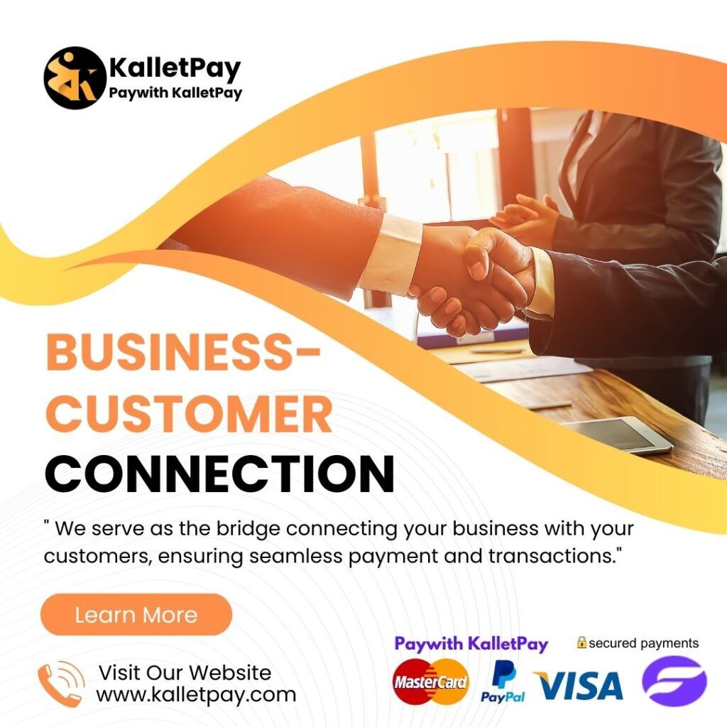 Bridging the Gap Between Businesses and Customers with KalletPay